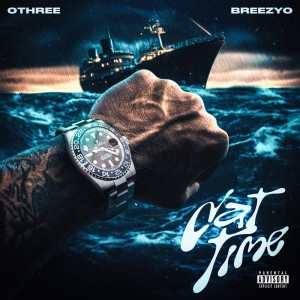 收聽Othree的Dat Time (Explicit)歌詞歌曲