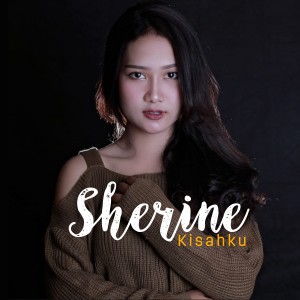 ดาวน์โหลดและฟังเพลง Kisahku พร้อมเนื้อเพลงจาก Sherine