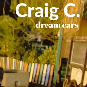 Craig C.的專輯Dream Cars