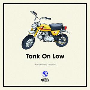 收听Garrett Merk的Tank on Low (Explicit)歌词歌曲