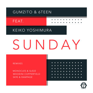 ดาวน์โหลดและฟังเพลง Sunday (Sk95 & Rampage Soulful Mix) พร้อมเนื้อเพลงจาก Gumzito