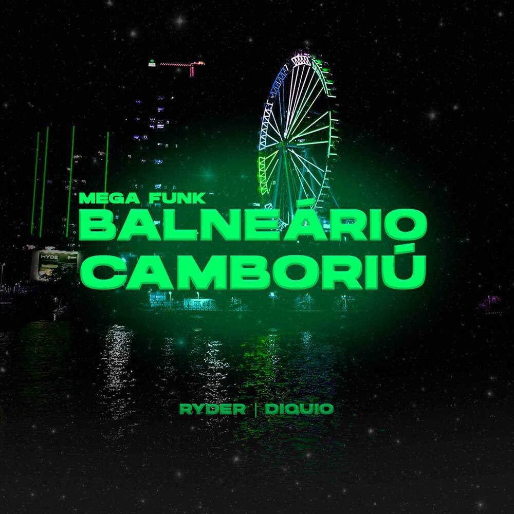 Mega Funk Balneário Camboriú (Explicit)