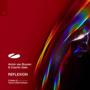 REFLEXION (ASOT 2023 Anthem)