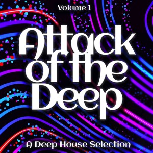 Album Attack of the Deep, Vol. 1 from Various Artists