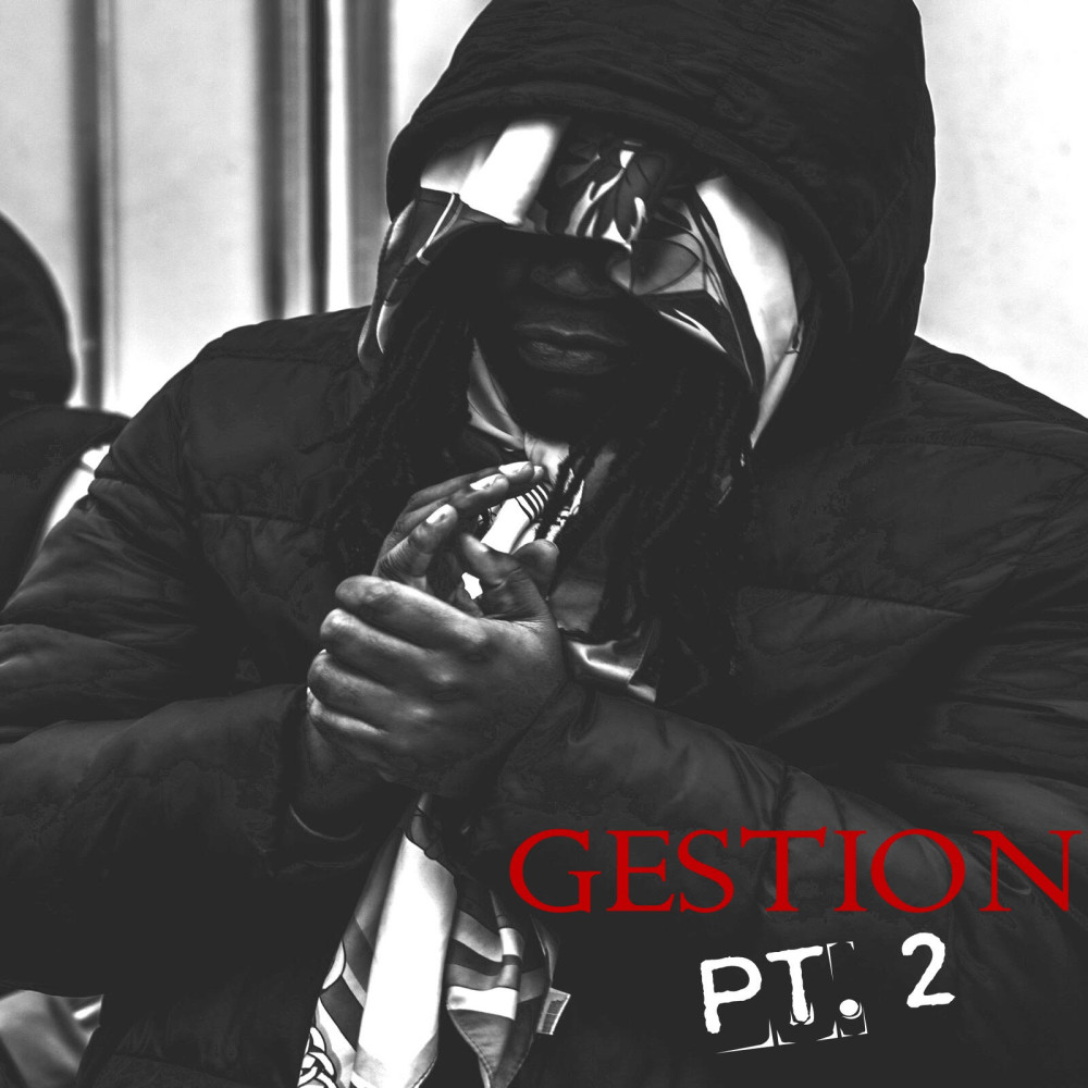 Gestion, Pt. 2 (Explicit)