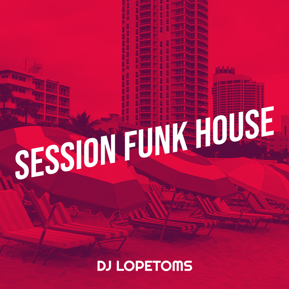 Session Funk House