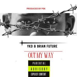 收聽YKD的OUT M¥ WAY (Explicit)歌詞歌曲