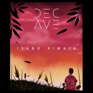 ดาวน์โหลดและฟังเพลง Isang Himala พร้อมเนื้อเพลงจาก December Avenue