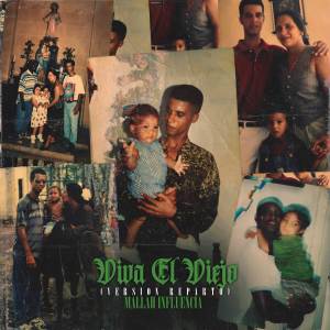 ดาวน์โหลดและฟังเพลง VIVA EL VIEJO (Explicit) พร้อมเนื้อเพลงจาก Mallah Influencia