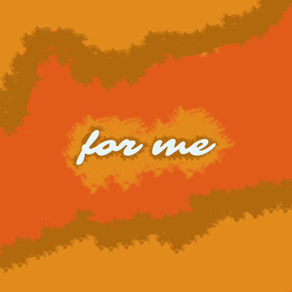 for me