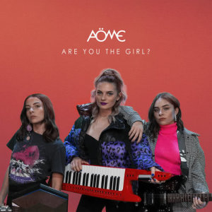 ดาวน์โหลดและฟังเพลง Are You The Girl ? พร้อมเนื้อเพลงจาก Aöme