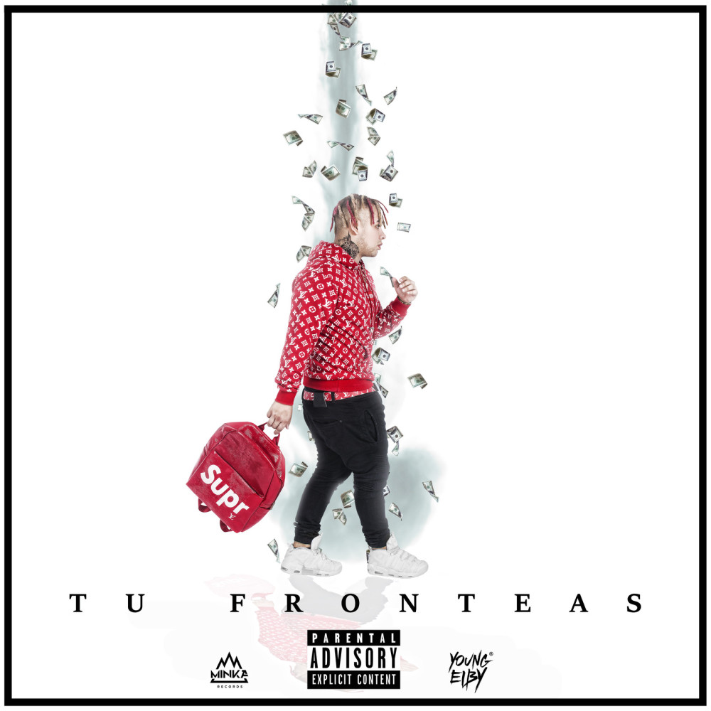 Tu Fronteas (Explicit)