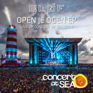 Open Je Ogen EP (Live op Concert at SEA 2014) dari BLØF
