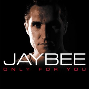 อัลบัม Only for You ศิลปิน Jaybee