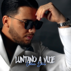 Album Luntano A Vuje oleh Gaetano Setola