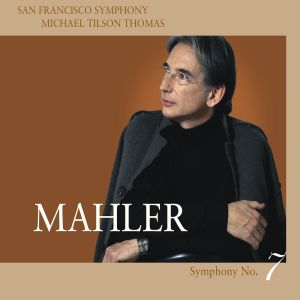 San Francisco Symphony的專輯Mahler: Symphony No. 7