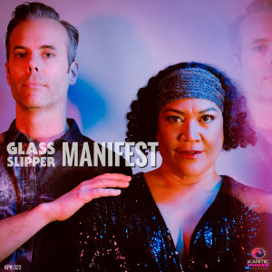 Listen to Manifest song with lyrics from Glass Slipper