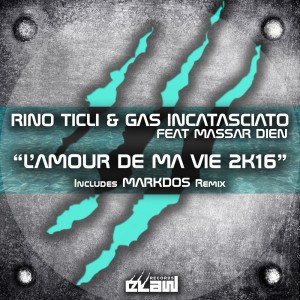 Listen to L'amour de ma vie 2k16 (Extended Mix) song with lyrics from Rino Ticli
