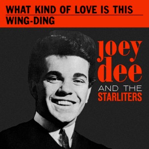 Album What Kind of Love Is This ? / Wing-Ding from Joey Dee and The Starliters