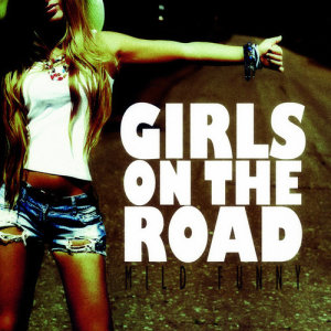 Mild Funny的專輯Girls on the Road