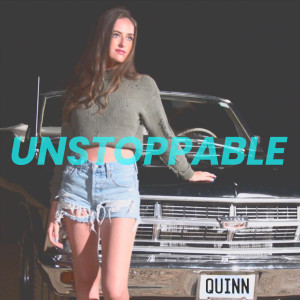 收聽Quinn L'Esperance的Unstoppable歌詞歌曲