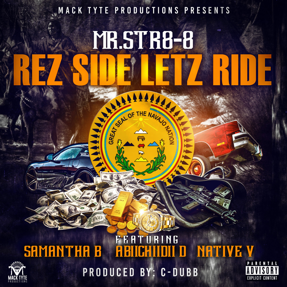 Rez Side Letz Ride (Explicit)