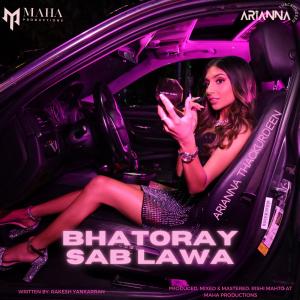 Arianna Thackurdeen的專輯Bhatoray Sab Lawa