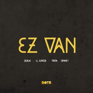 ดาวน์โหลดและฟังเพลง Ez van พร้อมเนื้อเพลงจาก Burai