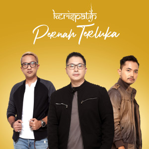 ดาวน์โหลดและฟังเพลง Pernah Terluka พร้อมเนื้อเพลงจาก Kerispatih