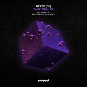ดาวน์โหลดและฟังเพลง Tanzlokal (Peku & Bluntac Remix) พร้อมเนื้อเพลงจาก Berto (DE)