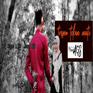Dengarkan Tresno Tekan Mati lagu dari Pranz AGS dengan lirik