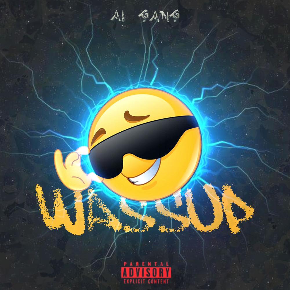 Wassup (Explicit)