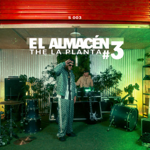 ดาวน์โหลดและฟังเพลง El Almacén #03 (Explicit) พร้อมเนื้อเพลงจาก Pablito Pesadilla