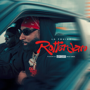 Album Rotterdam (Explicit) from La Fouine