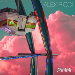Listen to Dimmi (Explicit) song with lyrics from Alex Ricci
