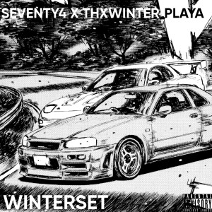 Listen to Winterset (Explicit) song with lyrics from SEVENTY4
