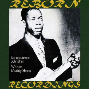 John Brim的专辑Whose Muddy Shoes (Hd Remastered)