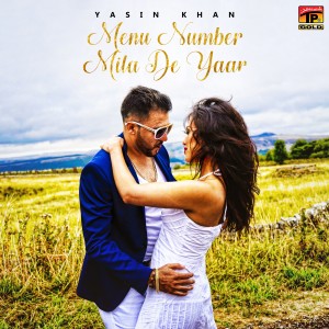收聽Yasin Khan的Menu Number Mila De Yaar歌詞歌曲