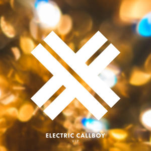 收聽Electric Callboy的VIP (Explicit)歌詞歌曲