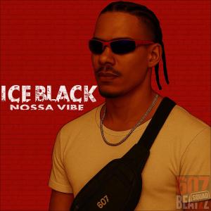 ICE BLACK的專輯Nossa Vibe