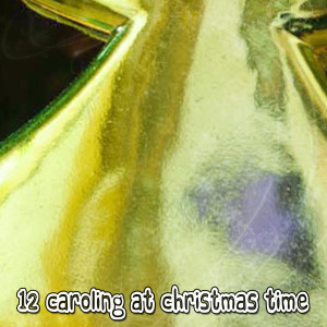 12 Caroling At Christmas Time