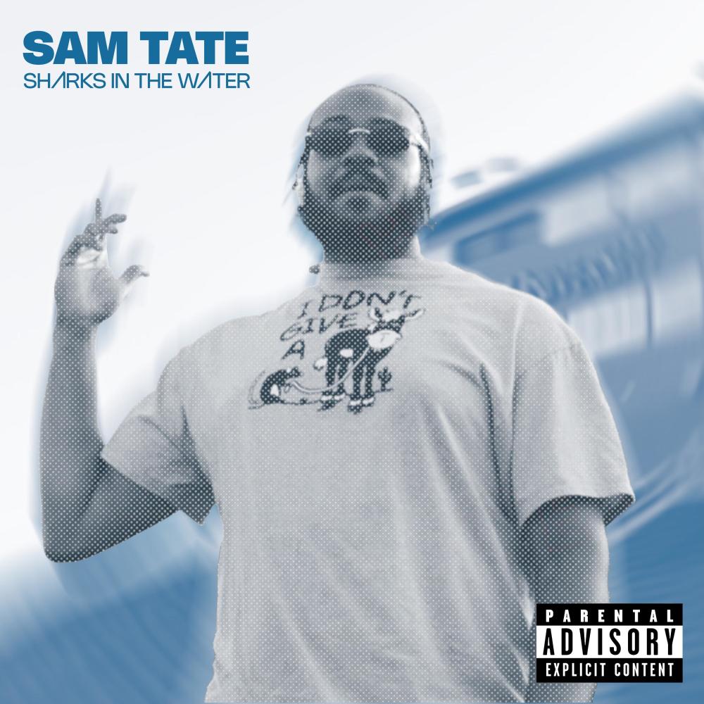 Sharks In The Water (Explicit)