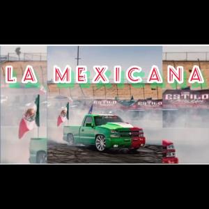 收聽YandroMX的La Mexicana (Explicit)歌詞歌曲