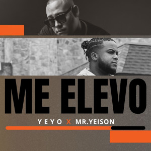 Listen to Me Elevo song with lyrics from Yeyo