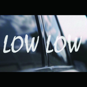 Album Low Low from C1oud_9