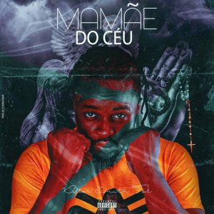 收聽Killer Smith Tsk的Mamãe do Céu (Explicit)歌詞歌曲