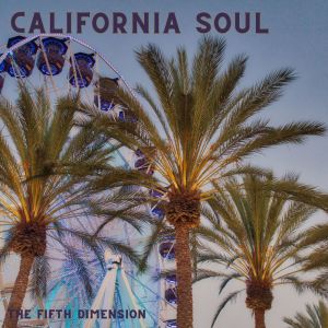 The Fifth Dimension的專輯California Soul