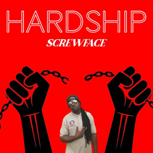 Screwface的專輯Hardship