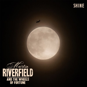 Listen to Shine song with lyrics from Martin Riverfield