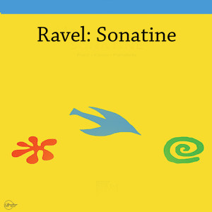 Album Ravel: Sonatine oleh Maurice Ravel